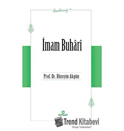 İmam Buhari (Öncülerimiz 4)