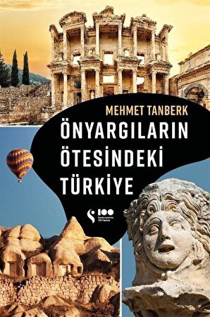 Önyargıların Ötesindeki Türkiye / Mehmet Tanberk