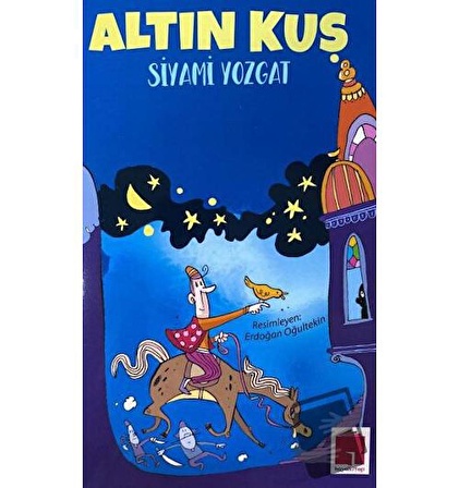 Altın Kuş / Hayal Kitap / Siyami Yozgat