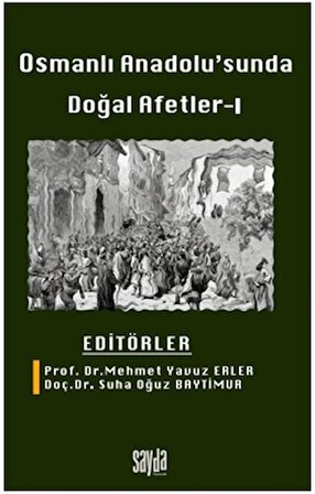 Osmanlı Anadolu'sunda Doğal Afetler 1