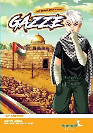 Gazze & Bir Direniş Çizgi Romanı / If Moses