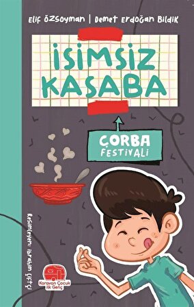 İsimsiz Kasaba - Çorba Festivali
