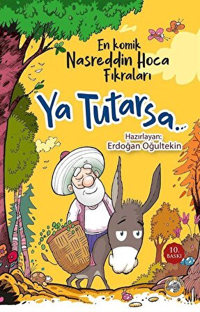 Ya Tutarsa & En Komik Nasreddin Hoca Fıkraları / Erdoğan Oğultekin