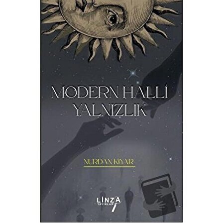 Modern Halli Yalnızlık / Linza Yayınları / Nurdan Kıyar