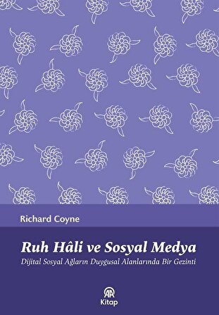Ruh Hali ve Sosyal Medya / Richard Coyne