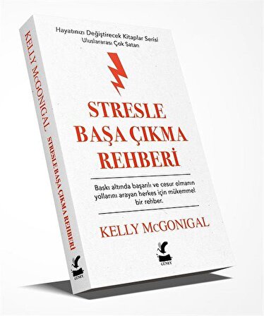 Stresle Başa Çıkma Rehberi & Hayatınızı Değiştirecek Kitaplar Serisi / Kelly McGonigal