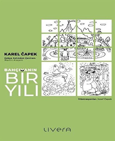 Bahçıvanın Bir Yılı / Karel Çapek