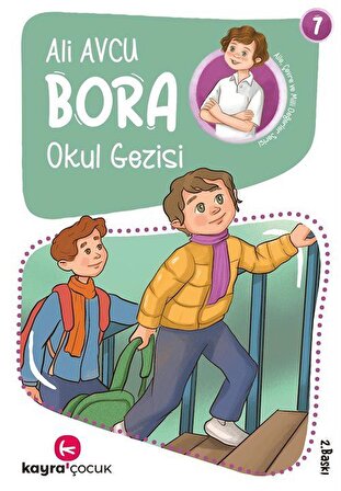 Okul Gezisi / Bora Dizisi 7 / Ali Avcu