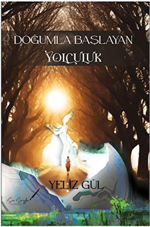 Doğumla Başlayan Yolculuk