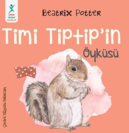 Timi Tiptip'in Öyküsü / Beatrix Potter
