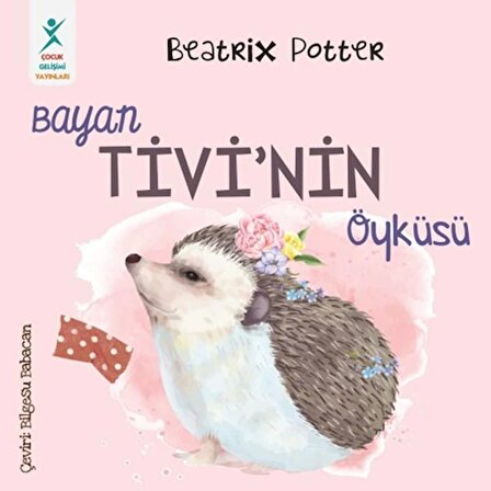 Bayan Tivi'nin Öyküsü / Beatrix Potter