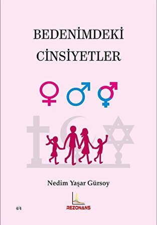 Bedenimdeki Cinsiyetler / Nedim Yaşar Gürsoy