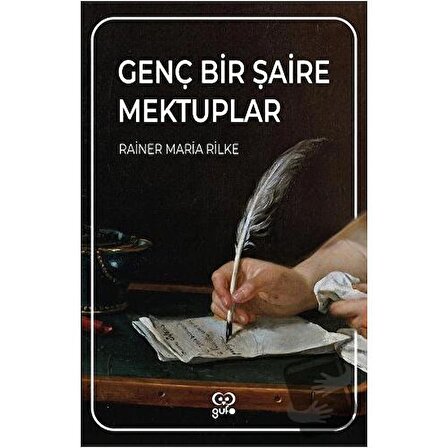 Genç Bir Şaire Mektuplar / Gufo Yayınları / Rainer Maria Rilke