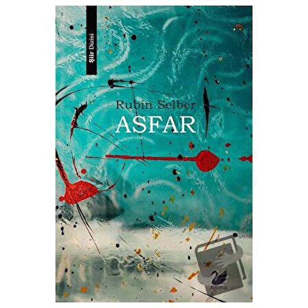 Asfar / Anima Yayınları / Rubin Selber
