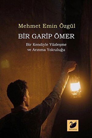 Bir Garip Ömer / Mehmet Emin Özgül