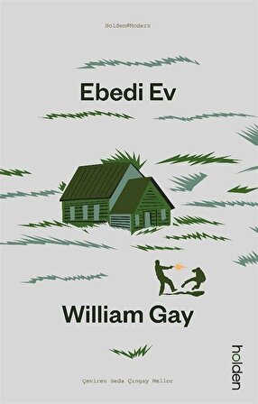 Ebedi Ev / William Gay