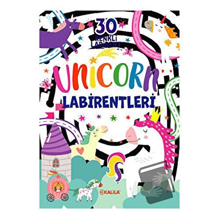 Unicorn Labirentleri / Kalila Yayınevi / Kolektif