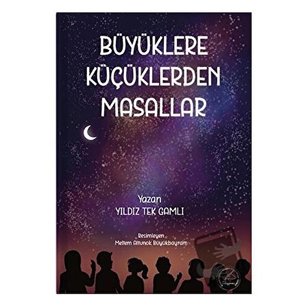 Büyüklere Küçüklerdan Masallar