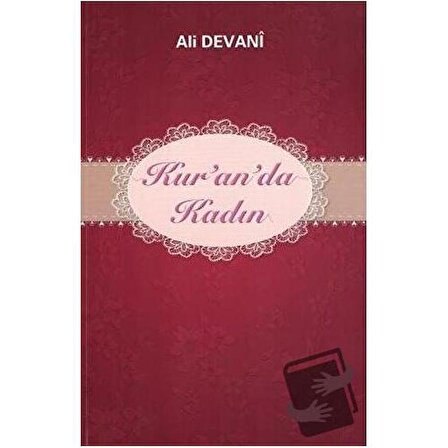 Kur'an'da Kadın / Tesnim Yayınları / Ali Devani