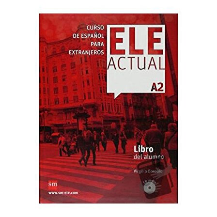 Ele Actual A2 Libro Del Alumno (Con Licencia Digital) (Ciltli) / Ediciones SM / Ramon