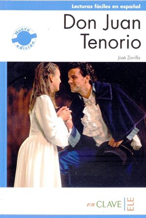 Don Juan Tenorio (LFEE Nivel-2) B1 İspanyolca Okuma Kitabı