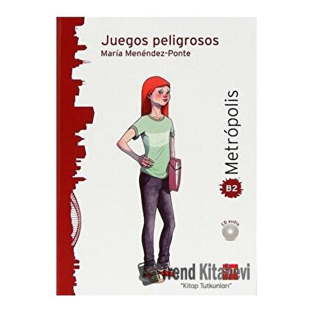 Juegos peligrosos +CD (Metropolis Nivel B2) / Nüans Publishing / Maria Menendez Ponte