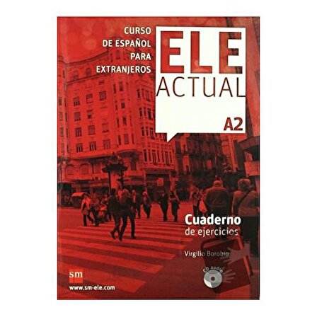 Ele Actual A2 Cuaderno De Ejercicios +CD / Ediciones SM / Virgilio Borobio