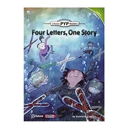 Four Letters, One Story (PYP Readers.4)