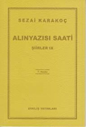 Alınyazısı Saati - Sezai Karakoç - Diriliş Yayınları