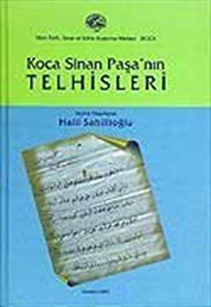 Koca Sinan Paşa'nın Telhisleri (The Telhis Of Koca Sinan Pasha) / Halil Sahillioğlu