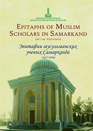 Epitaphs of Muslim Scholars ini Samarkand (10th - 14th Centuries) / Kolektif