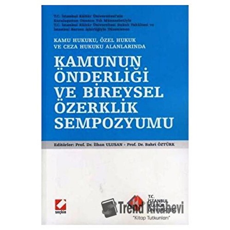 Kamunun Önderliği ve Bireysel Özerklik Sempozyumu