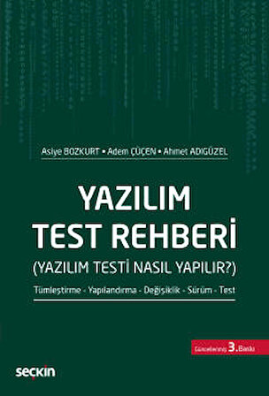 Yazılım Test Rehberi (Yazılım Testi Nasıl Yapılır?) -Asiye Bozkurt