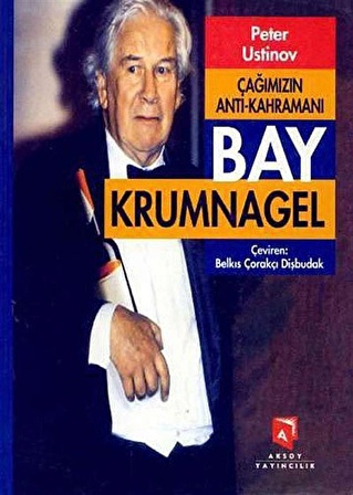 Çağımızın Anti Kahramanı Bay Krumnagel / Peter Ustinov