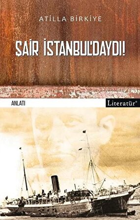Şair İstanbul’daydı