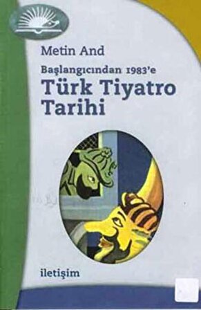 Başlangıcından 1983’e Türk Tiyatro Tarihi