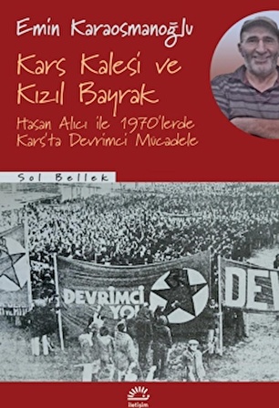 Kars Kalesi ve Kızıl Bayrak