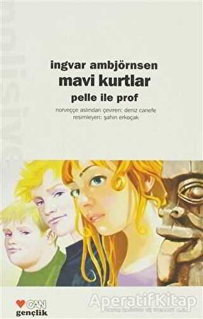 Mavi Kurtlar - Ingvar Ambjörnsen - Can Çocuk Yayınları
