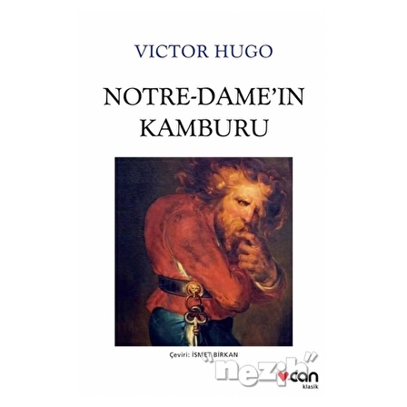 Notre-Dameın Kamburu - Victor Hugo - Can Yayınları