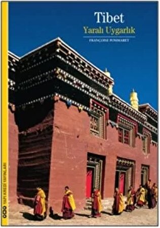 Tibet   Yaralı Uygarlık
