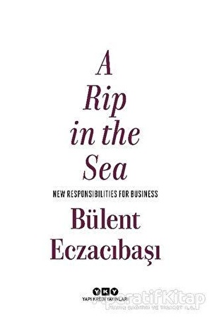 A Rip in the Sea - Bülent Eczacıbaşı - Yapı Kredi Yayınları