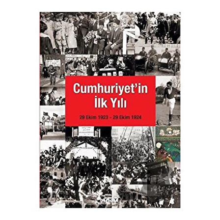 Cumhuriyet'in İlk Yılı (29 Ekim 1923   29 Ekim 1924) (Ciltli)