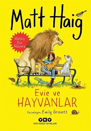 Evie ve Hayvanlar / Matt Haig