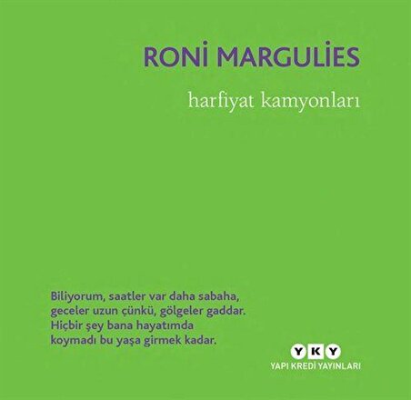 Harfiyat Kamyonları / Roni Margulies