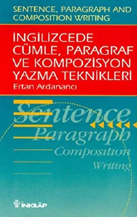 İngilizce'de Cümle, Paragraf Ve Kompozisyon Yazma Teknikleri
