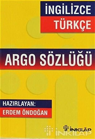 Argo Sözlüğü - İngilizce Türkçe
