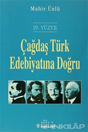 Çağdaş Türk Edebiyatına Doğru - 19. Yüzyıl
