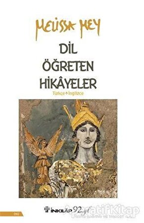Dil Öğreten Hikayeler Türkçe-İngilizce - Melissa Mey - İnkılap Kitabevi