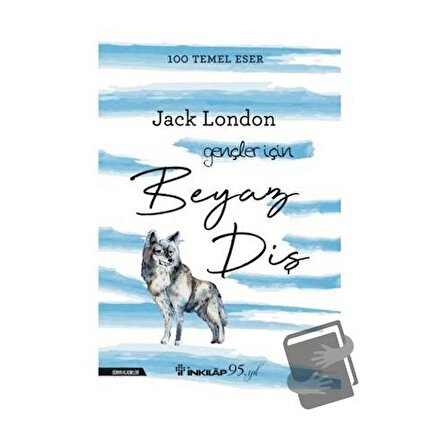 Beyaz Diş / İnkılap Kitabevi / Jack London