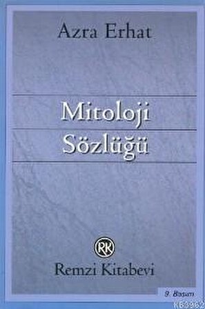 Mitoloji Sözlüğü-Remzi - Azra Erhat
